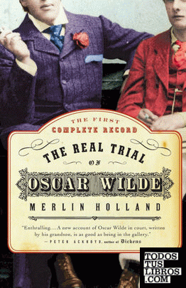 The Real Trial of Oscar Wilde