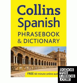 Collins Spanish Phrasebook and Dictionary