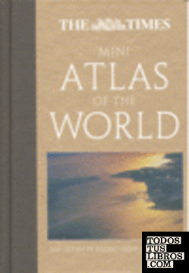 TIMES MINI ATLAS OF THE WORLD