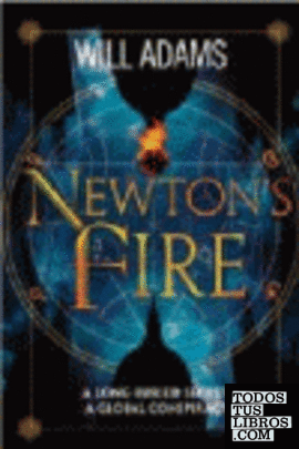 NEWTON'S FIRE