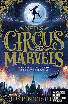 Ned s Circus of Marvels (Ned's Circus of Marvels 1)