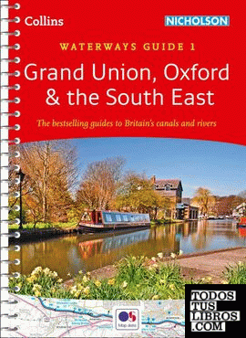Collins Nicholson Waterways Guides : Grand Union, Oxford & the South East No. 1: