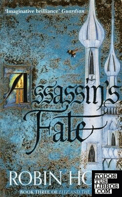 Assassins Fate. Fitz And The Fool - Volumen III