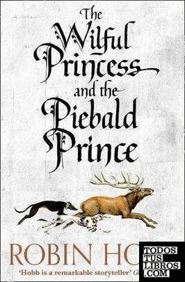 THE WILFUL PRINCESS AND THE PIEBALD PRINCE