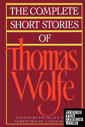 Complete Short Stories of Thomas Wolfe