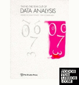 Taking The Fear Out Of Data Analysis