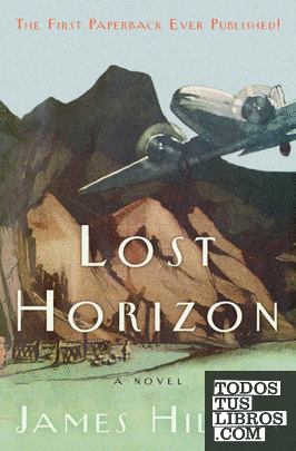 Lost Horizon: A Novel
