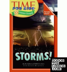 TIME FOR KIDS: STORMS!