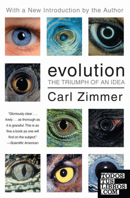EVOLUTION: THE TRIUMPH OF AN IDEA