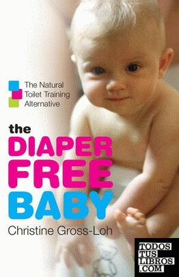 THE DIAPER FREE BABY