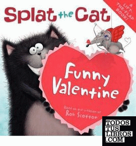 SPLAT THE CAT: FUNNY VALENTINE