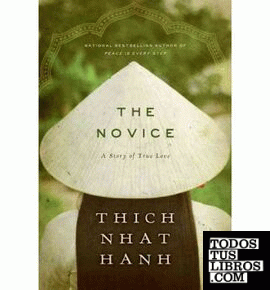 THE NOVICE: A STORY OF TRUE LOVE