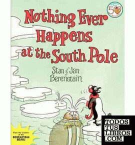 NOTHING EVER HAPPENS AT THE SOUTH POLE
