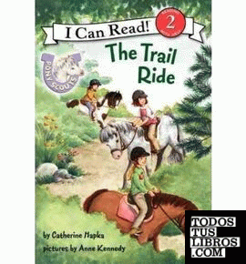 PONY SCOUTS: THE TRAIL RIDE (I CAN READ BOOK 2)