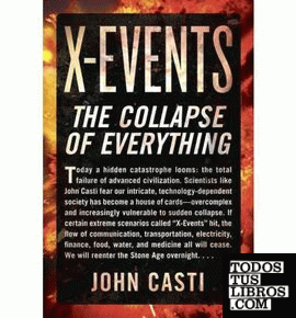 X-EVENTS: THE COLLAPSE OF EVERYTHING
