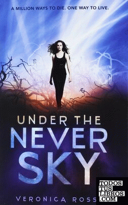UNDER THE NEVER SKY
