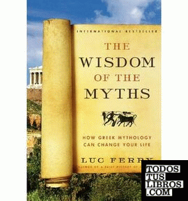 WISDOM OF THE MYTHS, THE