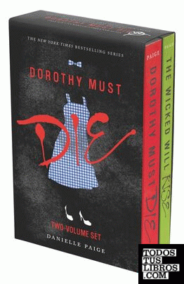 DOROTHY MUST DIE 2-BOOK BOX SET: DOROTHY MUST DIE/THE WICKED WILL RISE