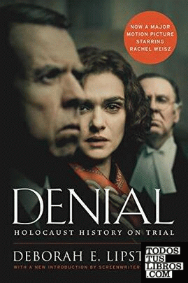 Denial : Holocaust History on Trial (Film Tie-in)