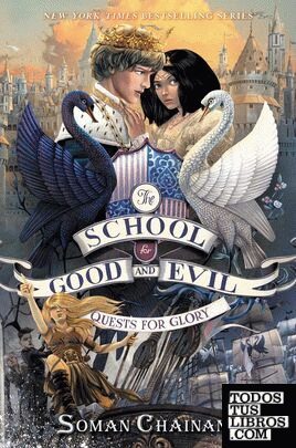 THE SCHOOL FOR GOOD AND EVIL #4: QUESTS FOR GLORY
