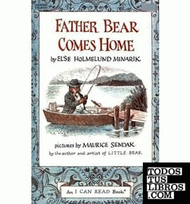 FATHER BEAR COMES HOME (I CAN READ BOOK 1)