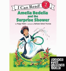 AMELIA BEDELIA AND THE SURPRISE SHOWER (I CAN READ, LEVEL 2)