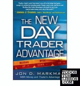 THE NEW TRADER ADVANTAGE: SANE,SMART AND
