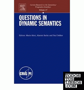 Questions In Dynamic Semantics.Vol. 17