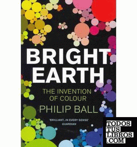 BRIGHT EARTH. ART AND INVENTION OF COLOR. REED