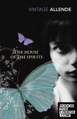 The House Of The Spirits (Vintage Classics)