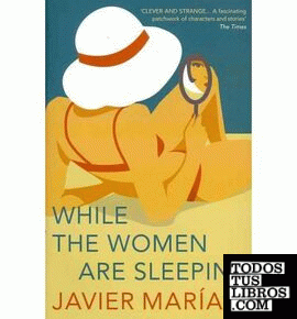 WHILE THE WOMEN ARE SLEEPING