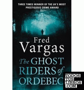 THE GHOST RIDERS OF ORDEBEC