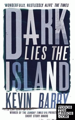 Dark lies the island