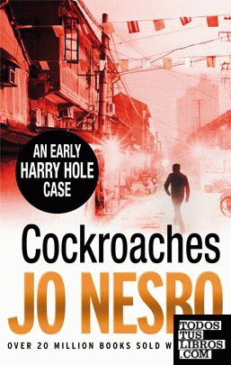 Cockroaches: An Early Harry Hole Case