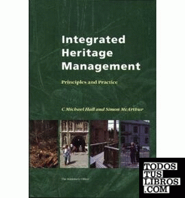 INTEGRATED HERITAGE MANAGEMENT. PRINCIPLES AND PRACTICE