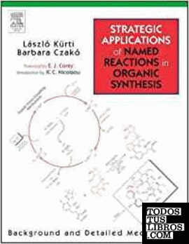 STRATEGIC APPLICATIONS OF NAMED REACTIONS IN ORGANIC SYNTHESIS de