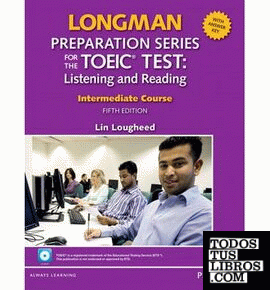 LONGMAN PREPARATION SERIES FOR THE TOEIC TEST INTERMEDIATE COURSE