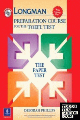 LONGMAN PREPARATION COURSE TOEFL TEST. THE PAPER TEST (+CD)
