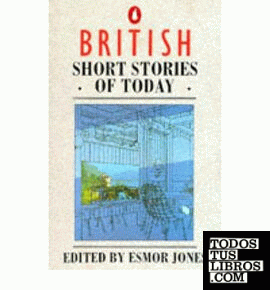 BRITISH SHORT STORIES OF TODAY