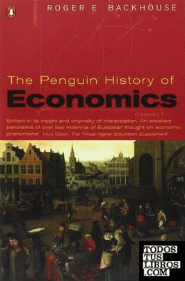 THE PENGUIN HISTORY OF ECONOMICS