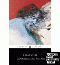 DE PROFUNDIS AND OTHER PRISON WRITINGS