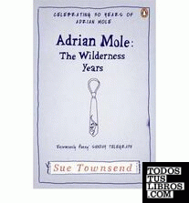 ADRIAN MOLE: THE WILDERNESS YEARS