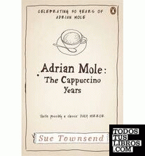ADRIAN MOLE: THE CAPPUCCINO YEARS