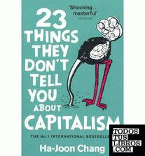 23 THINGS THEY DON´T TELL YOU ABOUT CAPITALISM