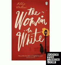 THE WOMAN IN WHITE