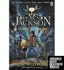 PERCY JACKSON AND THE TITAN'S CURSE: GRAPHIC NOVEL