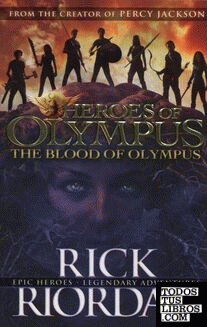 The Blood of Olympus (Heroes the Olympus 5)