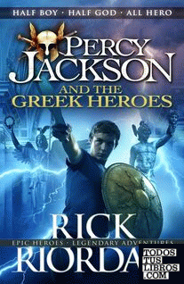 PERCY JACKSON AND THE GREEK HEROES