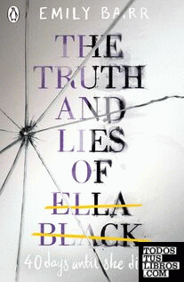 THE TRUTH AND LIES OF ELLA BLACK