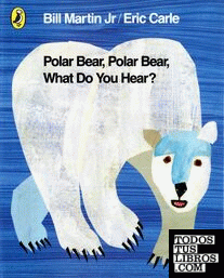 Polar bear polar bear what do you hear